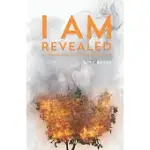 I AM REVEALED: KNOWING GOD ON A FIRST-NAME BASIS