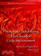 在飛比找三民網路書店優惠-Phosphate Solubilizing Microbe