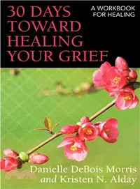 在飛比找三民網路書店優惠-30 Days Toward Healing Your Gr