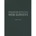 DESIGNING EFFECTIVE WEB SURVEYS