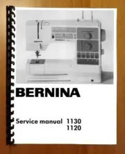 Bernina 1120 and 1130 Service Manual with Diagrams Reprint Comb Bound