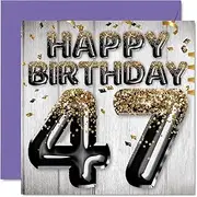 47th Birthday Card for Men - Black & Gold Glitter Balloons - Happy Birthday Cards for 47 Year Old Man Dad Cousin Friend Brother Uncle, 145mm x 145mm Forty-Seven Forty-Seventh Greeting Cards Gift
