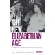 The New Elizabethan Age: Culture, Society and National Identity After World War II