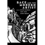 RACE AND THE MODERN ARTIST