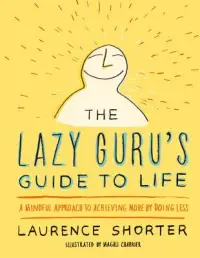 在飛比找博客來優惠-The Lazy Guru’s Guide to Life: