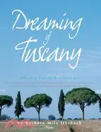 在飛比找三民網路書店優惠-Dreaming of Tuscany: Where to 