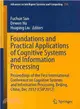 Foundations and Practical Applications of Cognitive Systems and Information Processing ― Proceedings of the First International Conference on Cognitive Systems and Information Processing, Beijing, Chi