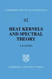 NEW BOOK Heat Kernels and Spectral Theory by E. B. Davies (1991)