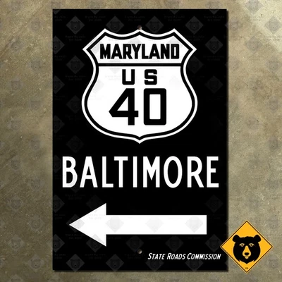 Maryland US Route 40 Baltimore direction sign route marker 1953 road sign 15x10
