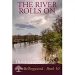 THE RIVER ROLLS ON