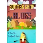 SUMMER CAMP BLUES