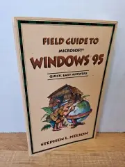 Field Guide To Microsoft Windows 95 Softback 1995 Stephen L Nelson - New