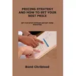 PRICING STRATEGY AND HOW TO SET YOUR BEST PRICE: GET FIVE STAR RATINGS AND GET MORE BOOKINGS