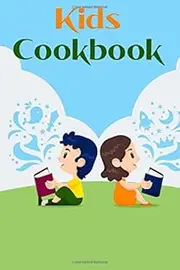 Kids Cookbook: Kids cookbook Cookbook for kids blank book for the favorite Recipes Menu book & notebook to write your own recipes in, Recipe Journal, ... for kids to cook. (Boy and Girl) (Volume 3)