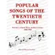 Popular Songs of the 20th Century: Chart Detail & Encyclopedia, 1900-1949