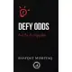 Defy Odds and Be Unstoppable: Real Life Inspirational Stories - Transforming Dreams into Actions