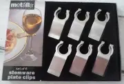 NEW ~ METALLA~STEMWARE PLATE CLIPS~SET OF 6~STAINLESS STEEL~By Prodyne~1+ SHIP