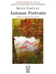FJH COMPOSERS IN FOCUS AUTUMN PORTAITS MUSIC BOOK PIANO SOLO KEVIN COSTLEY NEW