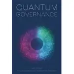 QUANTUM GOVERNANCE: REWIRING THE FOUNDATION OF PUBLIC POLICY