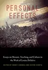 PERSONAL EFFECTS: ESSAYS ON MEMOIR, TEACHING, AND CULTURE By Nancy Caronia NEW
