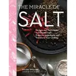 THE JOY OF SALT: A WORLD OF FLAVOR IN A SINGLE ESSENTIAL