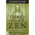 THE THREE PILLARS OF ZEN