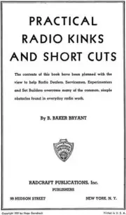 Practical Radio Kinks and Shortcuts - Gernsback Radio Craft - 1939 on CD DIsk