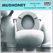 MUDHONEY 'Touch Me I'm Sick 7" NEW Sub Pop Black wax nirvana pearl jam MELVINS
