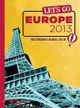 Let's Go Europe 2013—The Student Travel Guide