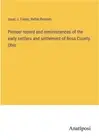 Pioneer record and reminiscences of the early settlers and settlement of Ross Co