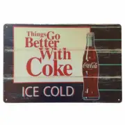 Coca-Cola Things Go Better Coke Sign 30x20cm - Retro Shed Garage Man Cave