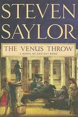 The Venus Throw A Mystery of Ancient Ro Steven Saylor Paperback