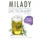 Milady Skin Care and Cosmetic Ingredients Dictionary