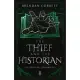 The Thief and the Historian: Book One of the Runetree Chronicles