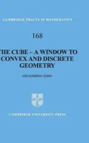 The Cube: A Window to Convex and Discrete Geometry by Chuanming Zong (English) H