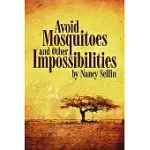 AVOID MOSQUITOESAND OTHER IMPOSSIBILITIES