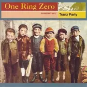 Tranz Party One Ring Zero Audio CD SEALED shopworn