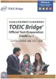 多益普及英語測驗官方全真試題指南 II: TOEIC Bridge Official Test-Preparation Guide 2 (附CD)