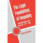 THE LEGAL FOUNDATIONS OF INEQUALITY