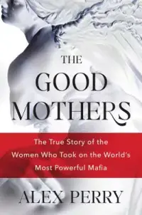 在飛比找博客來優惠-The Good Mothers: The True Sto