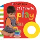 Its Time to Play (Bright Baby Grip Books)(硬頁書)/Roger Priddy【禮筑外文書店】