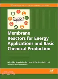 在飛比找三民網路書店優惠-Membrane Reactors for Energy A