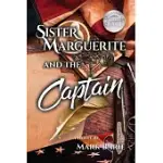 SISTER MARGUERITE AND THE CAPTAIN