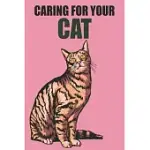 CARING FOR YOUR CAT: BLANK LINE NOTEBOOK JOURNAL FOR CAT LOVERS