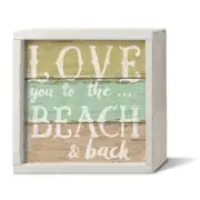Love You to Beach and Back - 6" Square Sign 51-275