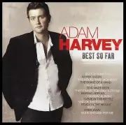 ADAM HARVEY - BEST SO FAR CD ~ AUSSIE COUNTRY ~ JOHN WILLIAMSON~TANYA SELF *NEW*