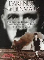 在飛比找三民網路書店優惠-Darkness over Denmark: The Dan