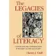 The Legacies of Literacy: Continuities and Contradictions in Western Culture and Society
