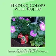 [Karen Watson] Finding Colors with Rojito