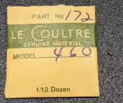 NOS Jaeger LeCoultre Watch Movement Part for Cal. 460 Part# 172